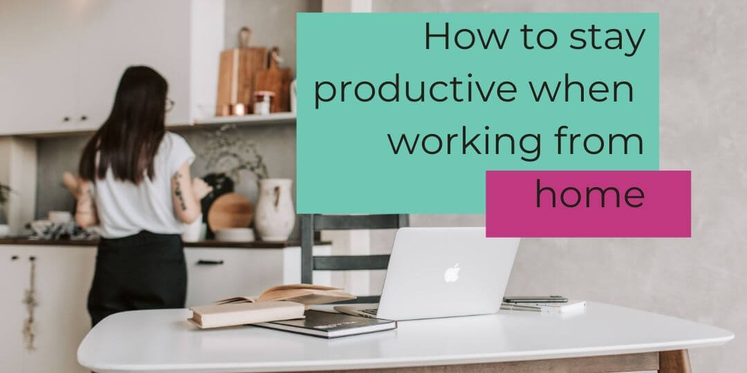 Image about how to stay productive when working from home