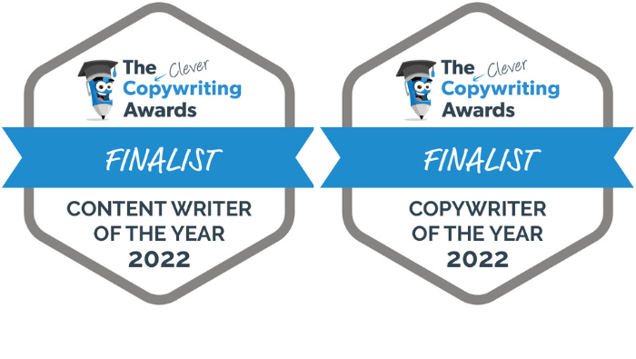 I’m a Copywriter of the Year and Content Writer of the Year award finalist!